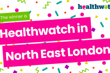 Text reads ' The winner is Healthwatch in North East London'